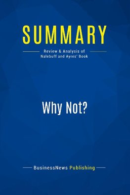 Summary: Why Not?