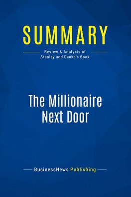 Summary: The Millionaire Next Door