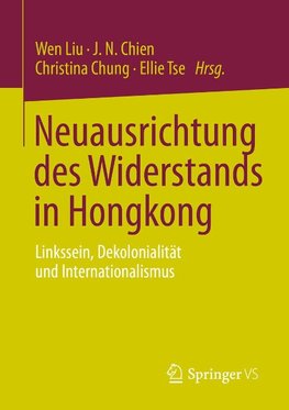 Neuausrichtung des Widerstands in Hongkong