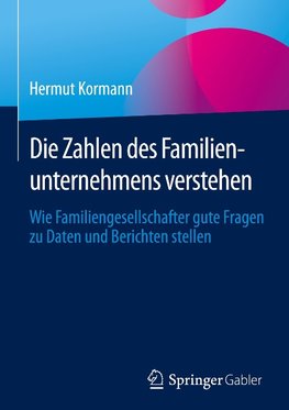 Die Zahlen des Familienunternehmens verstehen