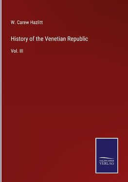 History of the Venetian Republic