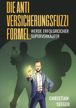 Die AntiVersicherungsFuzziFormel.