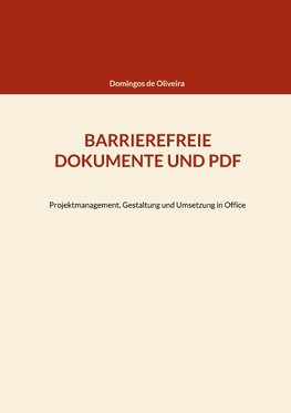 BARRIEREFREIE DOKUMENTE UND PDF