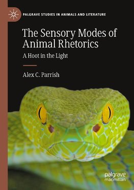 The Sensory Modes of Animal Rhetorics