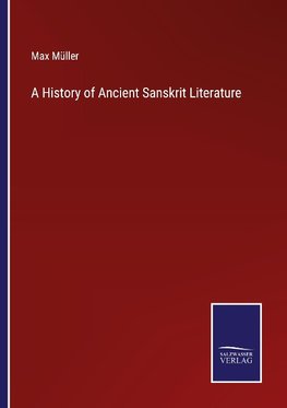 A History of Ancient Sanskrit Literature