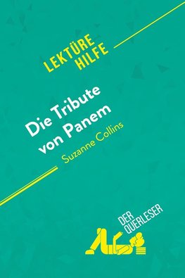 Die Tribute von Panem von Suzanne Collins (Lektürehilfe)