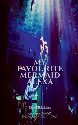 MY FAVOURITE MERMAID ALEXA