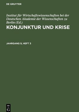 Konjunktur und Krise, Jahrgang 9, Heft 3, Konjunktur und Krise Jahrgang 9, Heft 3