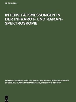 Intensitätsmessungen in der Infrarot- und Raman-Spektroskopie