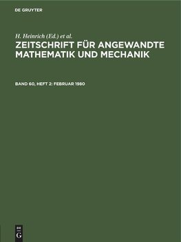 Zeitschrift für Angewandte Mathematik und Mechanik, Band 60, Heft 2, Februar 1980