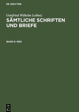 Sämtliche Schriften und Briefe, Band 8, 1692