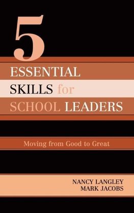 5 Essential Skills for School Leaders