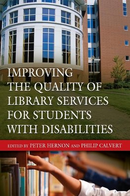 Improving the Quality of Library Services for Students with Disabilities