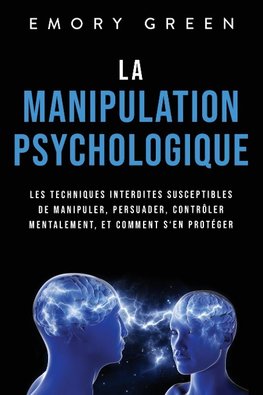 La Manipulation psychologique