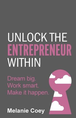 Unlock the Entrepreneur Within