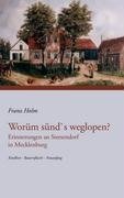 Worüm sünd's weglopen