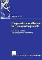 Erfolgsfaktoren von Banken im Firmenkundengeschäft