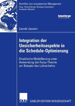 Integration der Unsicherheitsaspekte in die Schedule-Optimierung