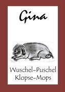 Gina - Die Geschichten eines Hundes