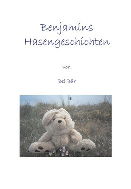 Benjamins Hasengeschichten