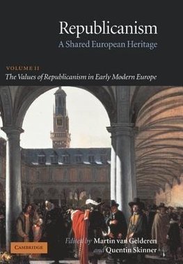 The Values of Republicanism in Early Modern Europe