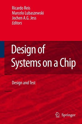 Design of Systems on a Chip: Design and Test