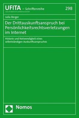 Der Drittauskunftsanspruch bei Persönlichkeitsrechtsverletzungen im Internet