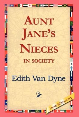 Aunt Jane's Nieces in Society