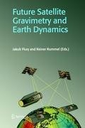 Future Satellite Gravimetry and Earth Dynamics