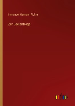 Zur Seelenfrage