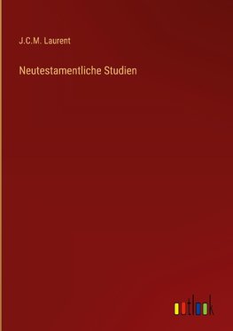 Neutestamentliche Studien