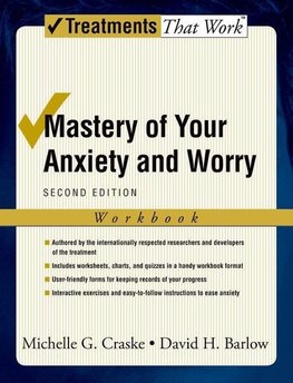 Craske, M: Mastery of Your Anxiety and Worry