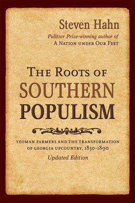 Hahn, S: The Roots of Southern Populism