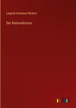 Der Rationalismus