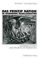 Das Prinzip Nation in modernen Gesellschaften