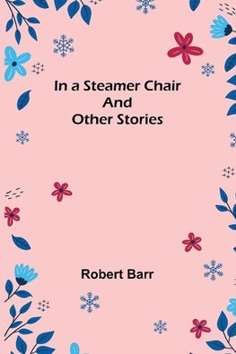 In a Steamer Chair and Other Stories