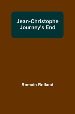 Jean-Christophe Journey's End