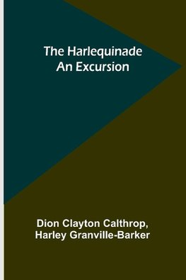 The Harlequinade