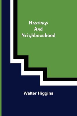 Hastings and Neighbourhood