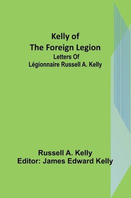 Kelly of the Foreign Legion