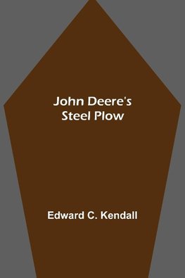 John Deere's Steel Plow