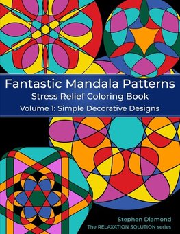 Fantastic Mandala Patterns Stress Relief Coloring Book