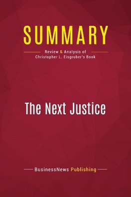 Summary: The Next Justice