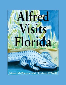 Alfred Visits Florida