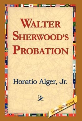 Walter Sherwood's Probation