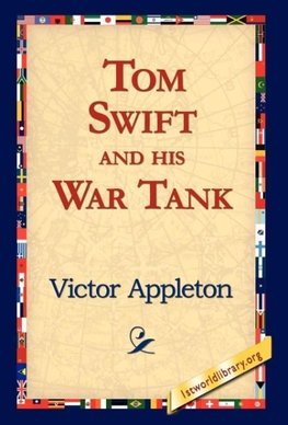 Tom Swift and His War Tank