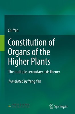 Constitution of Organs of the Higher Plants