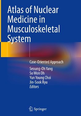 Atlas of Nuclear Medicine in Musculoskeletal System