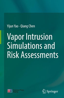 Vapor Intrusion Simulations and Risk Assessments