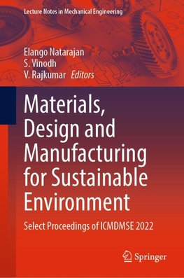 Materials, Design and Manufacturing for Sustainable Environment